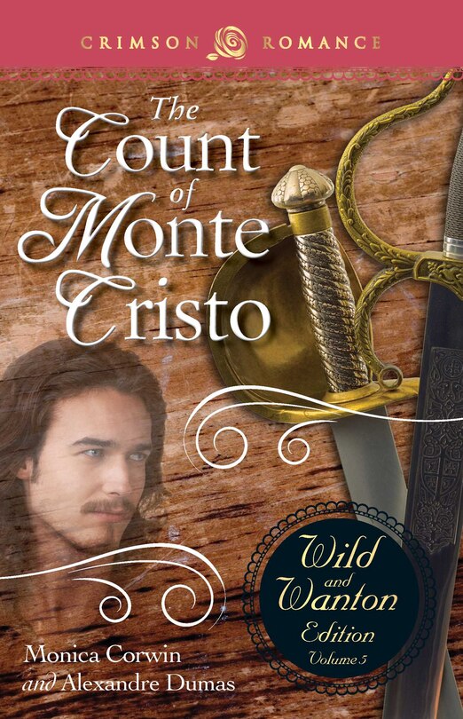 Couverture_Count Of Monte Cristo: The Wild And Wanton Edition Volume 5
