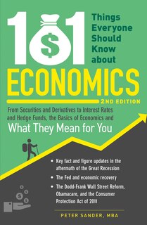 Front cover_101 Things Everyone Should Know About Economics