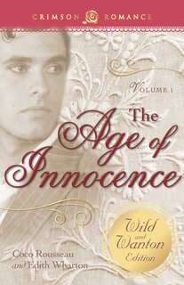 Front cover_Age Of Innocence: The Wild And Wanton Edition Volume 1