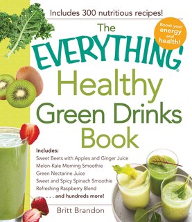 Front cover_The Everything Healthy Green Drinks Book