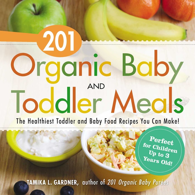 Front cover_201 Organic Baby And Toddler Meals