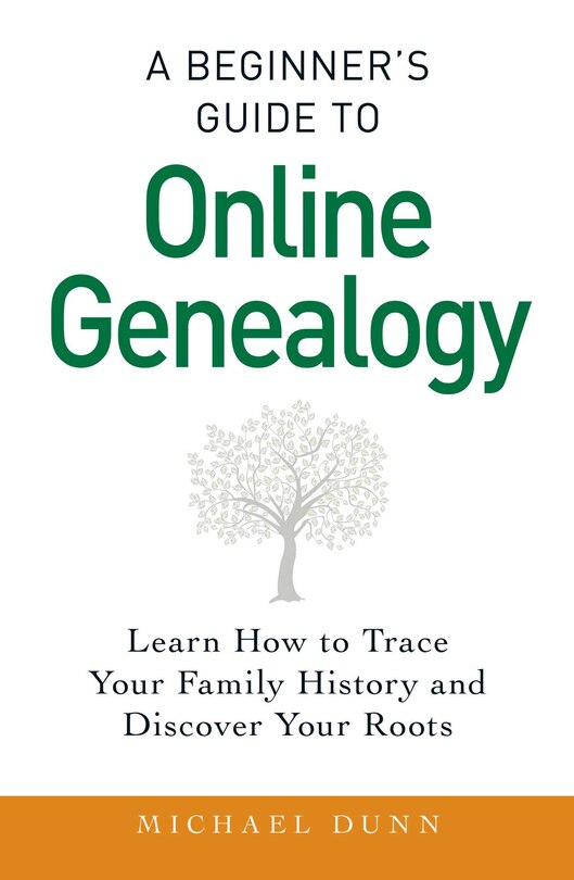 Front cover_A Beginner's Guide to Online Genealogy