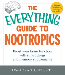 Front cover_The Everything Guide To Nootropics