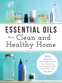 Front cover_Essential Oils For A Clean And Healthy Home