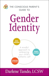 Front cover_The Conscious Parent's Guide to Gender Identity