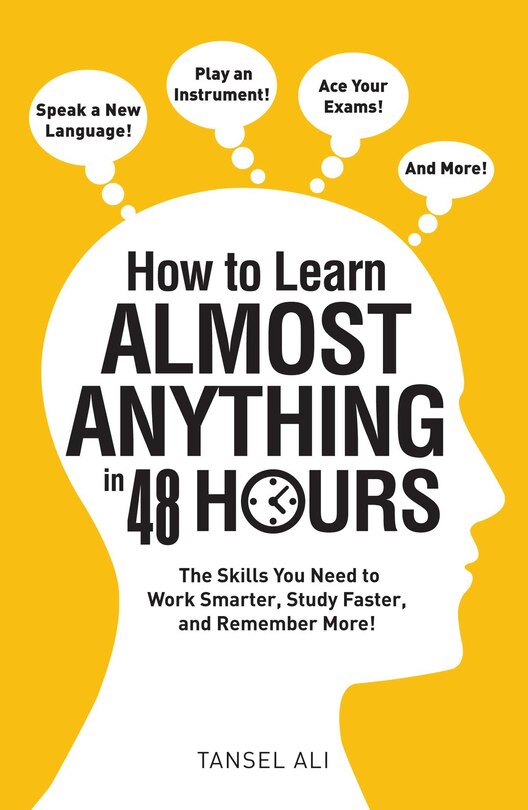 Front cover_How To Learn Almost Anything In 48 Hours