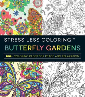 Front cover_Stress Less Coloring - Butterfly Gardens