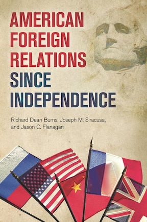 American Foreign Relations since Independence