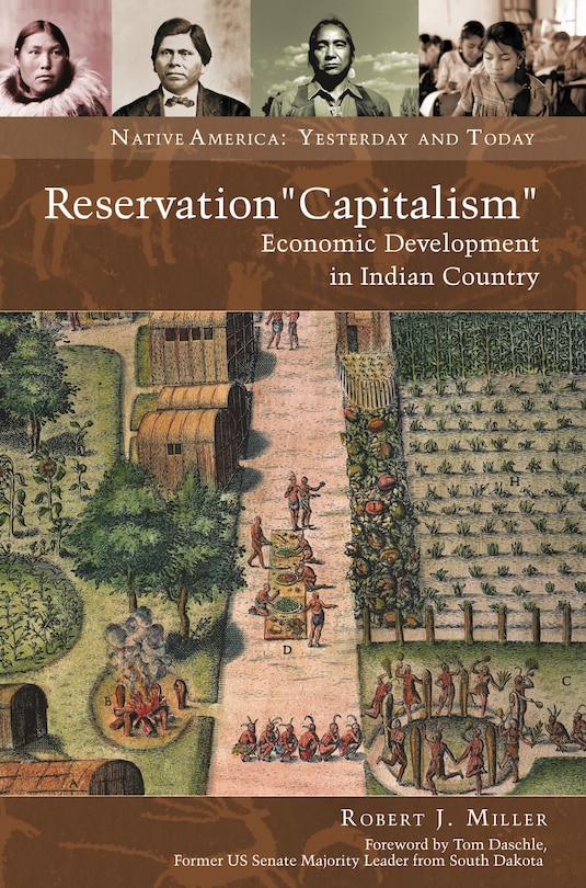 Reservation Capitalism: Economic Development in Indian Country