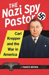 Front cover_The Nazi Spy Pastor