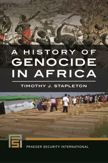 Front cover_A History of Genocide in Africa