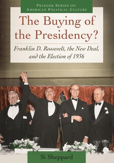 Front cover_The Buying of the Presidency?