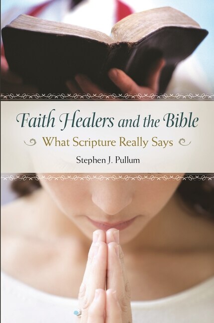 Couverture_Faith Healers and the Bible