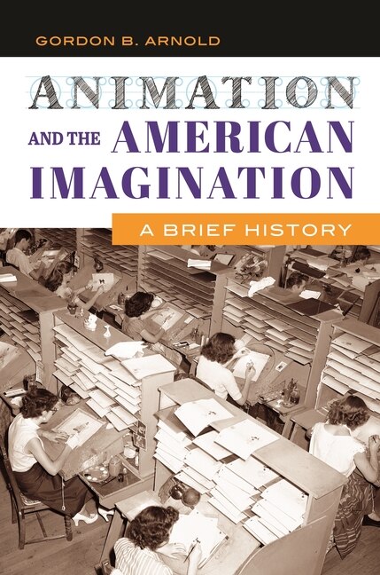 Couverture_Animation and the American Imagination