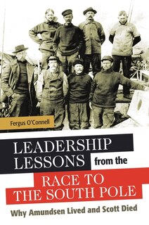 Couverture_Leadership Lessons from the Race to the South Pole