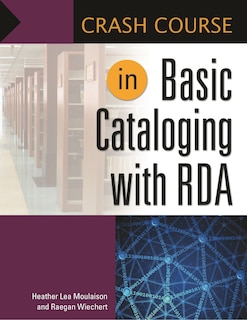 Couverture_Crash Course in Basic Cataloging with RDA