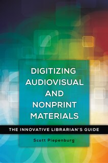 Couverture_Digitizing Audiovisual and Nonprint Materials