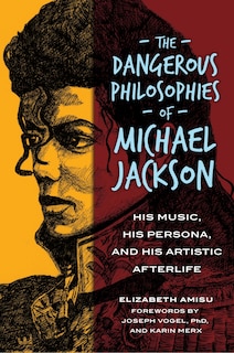 Couverture_The Dangerous Philosophies of Michael Jackson