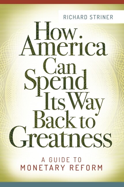 Front cover_How America Can Spend Its Way Back to Greatness