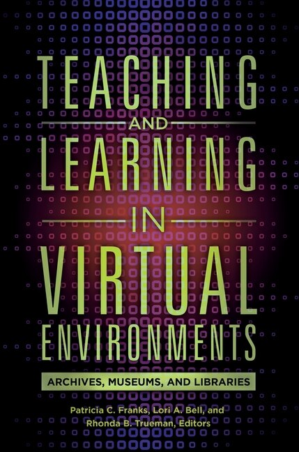Front cover_Teaching and Learning in Virtual Environments