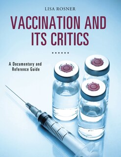 Couverture_Vaccination and Its Critics