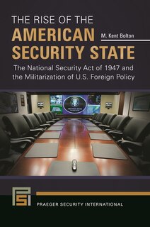 Front cover_The Rise of the American Security State