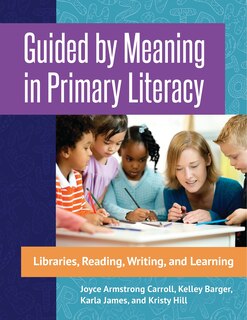 Front cover_Guided by Meaning in Primary Literacy