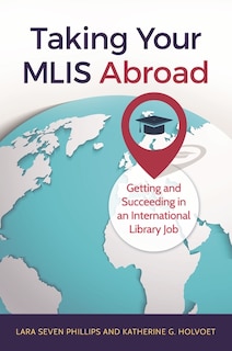 Front cover_Taking Your MLIS Abroad