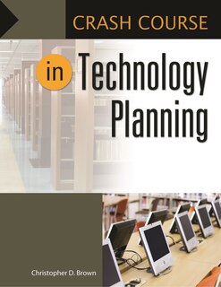 Couverture_Crash Course in Technology Planning