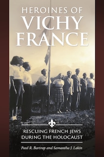 Couverture_Heroines of Vichy France