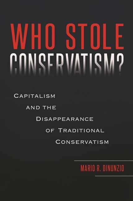 Front cover_Who Stole Conservatism?