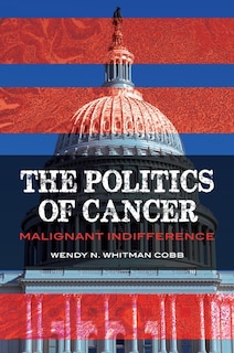 Couverture_The Politics of Cancer
