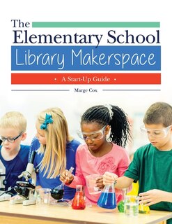 Couverture_The Elementary School Library Makerspace