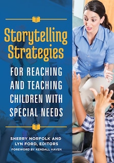 Couverture_Storytelling Strategies for Reaching and Teaching Children with Special Needs