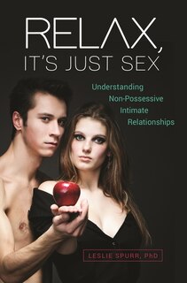 Front cover_Relax, It's Just Sex