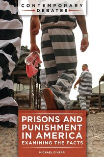 Front cover_Prisons and Punishment in America