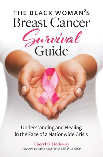 Front cover_The Black Woman's Breast Cancer Survival Guide