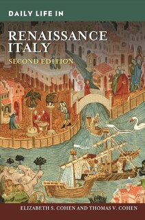 Front cover_Daily Life in Renaissance Italy