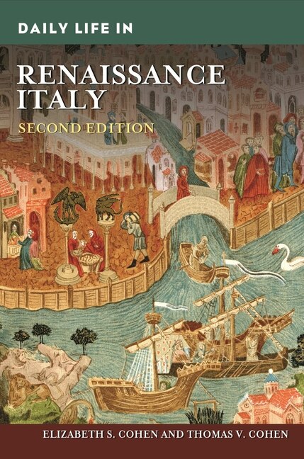 Front cover_Daily Life in Renaissance Italy