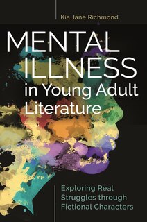 Front cover_Mental Illness in Young Adult Literature