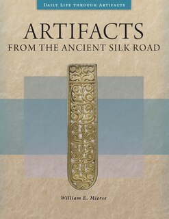 Couverture_Artifacts from the Ancient Silk Road