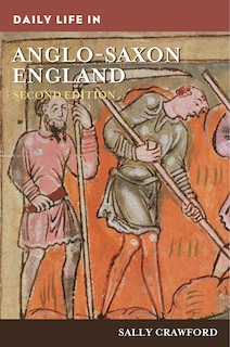 Front cover_Daily Life in Anglo-Saxon England