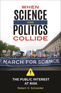 Couverture_When Science and Politics Collide