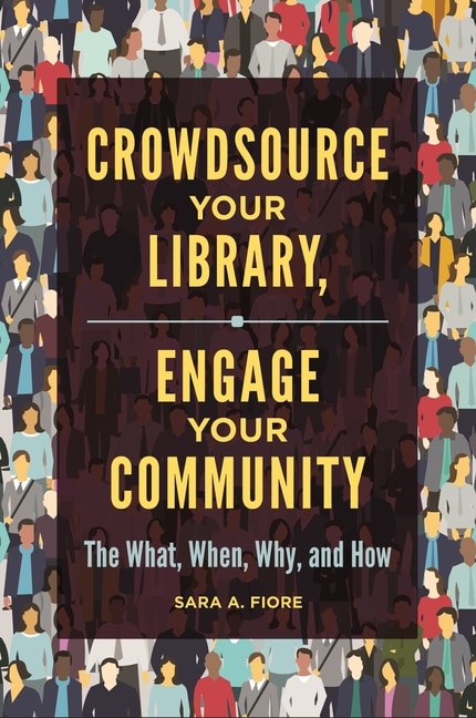 Couverture_Crowdsource Your Library, Engage Your Community