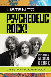 Couverture_Listen to Psychedelic Rock!