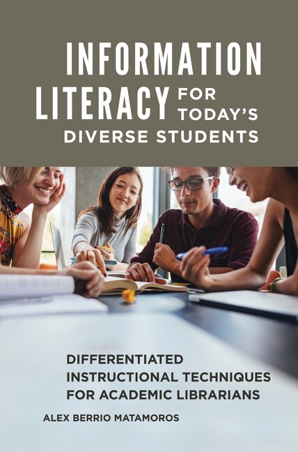 Front cover_Information Literacy for Today's Diverse Students