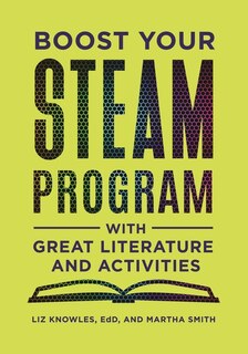 Couverture_Boost Your STEAM Program with Great Literature and Activities