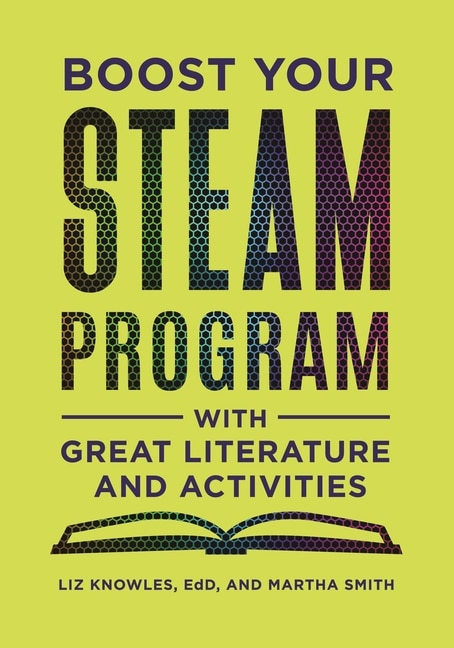 Couverture_Boost Your STEAM Program with Great Literature and Activities