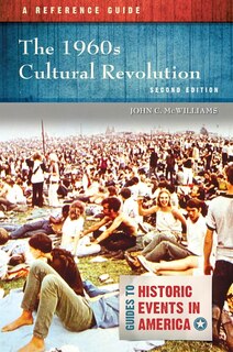 The 1960s Cultural Revolution: A Reference Guide