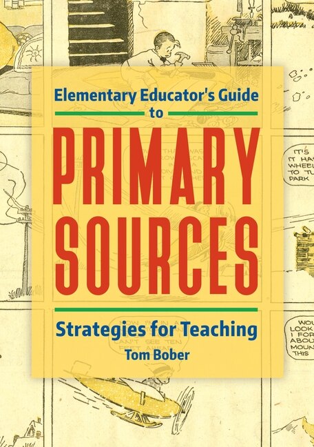 Front cover_Elementary Educator's Guide to Primary Sources